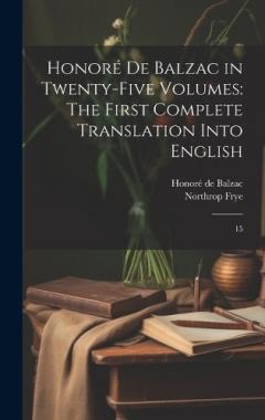 Coperta cărții Honoré de Balzac in Twenty-five Volumes: The First Complete Translation Into English: 15