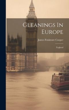 Gleanings In Europe: England
