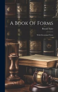 Coperta cărții A Book Of Forms: With Occasional Notes