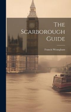 Coperta cărții The Scarborough Guide
