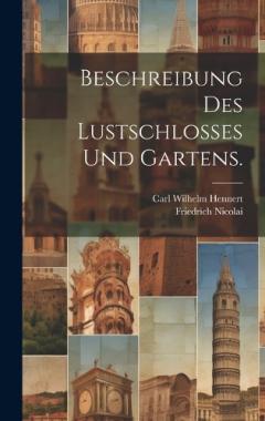Coperta cărții Beschreibung des Lustschlosses und Gartens.