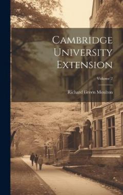 Cambridge University Extension; Volume 2