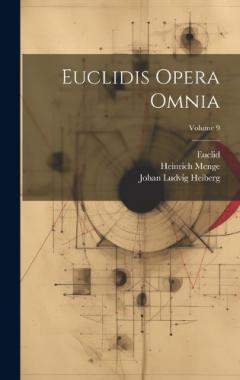 Coperta cărții Euclidis Opera Omnia; Volume 9