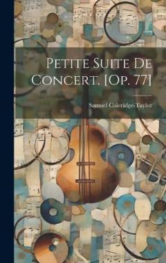 Coperta cărții Petite Suite De Concert. [op. 77]