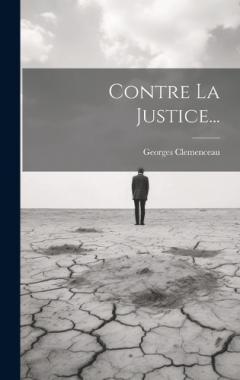 Coperta cărții Contre La Justice...