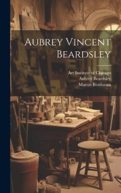 Coperta cărții Aubrey Vincent Beardsley