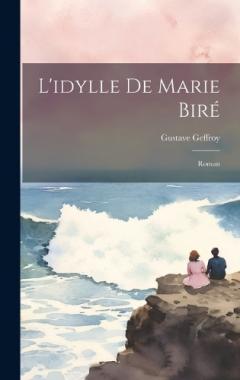 Coperta cărții L'idylle De Marie Biré: Roman