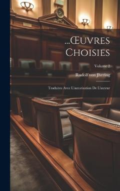 ...OEuvres Choisies: Traduites Avec L'autorisation De L'auteur; Volume 2