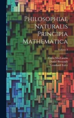 Coperta cărții Philosophiae Naturalis Principia Mathematica; Volume 3