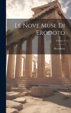 Le Nove Muse Di Erodoto; Volume 3