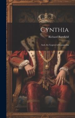 Coperta cărții Cynthia; And, the Legend of Cassandra