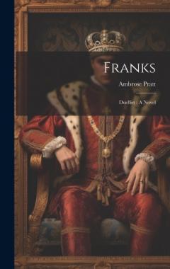 Coperta cărții Franks: Duellist: A Novel