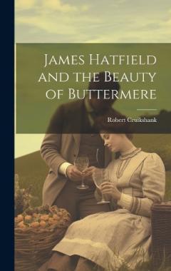 Coperta cărții James Hatfield and the Beauty of Buttermere
