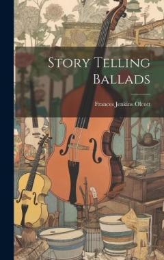 Coperta cărții Story Telling Ballads