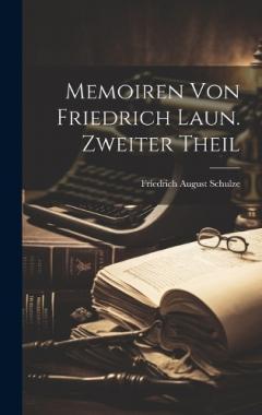 Coperta cărții Memoiren von Friedrich Laun. Zweiter Theil