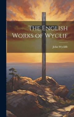 Coperta cărții The English Works of Wyclif