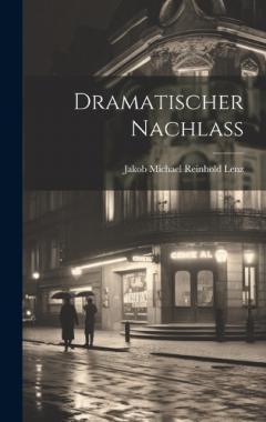Dramatischer Nachlass