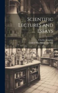 Scientific Lectures and Essays