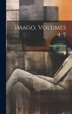 Imago, Volumes 4-5