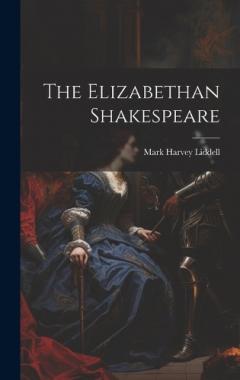 Coperta cărții The Elizabethan Shakespeare