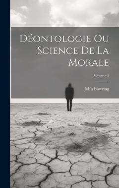 Coperta cărții Déontologie Ou Science De La Morale; Volume 2