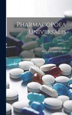 Coperta cărții Pharmacopoea Universalis; Volume 1