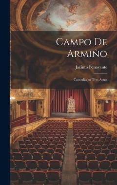 Campo de armiño: Comedia en tres actos