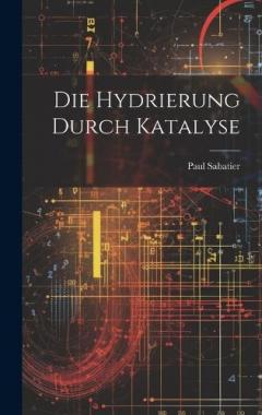 Die Hydrierung Durch Katalyse