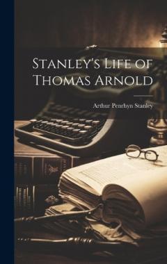 Coperta cărții Stanley's Life of Thomas Arnold