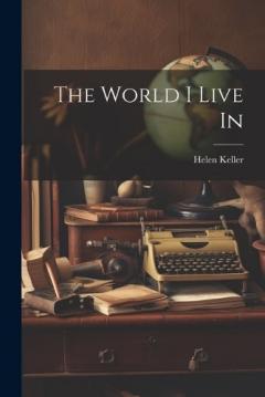 The World I Live In