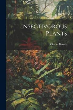 Coperta cărții Insectivorous Plants