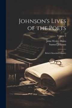Coperta cărții Johnson's Lives of the Poets: Bohn's Standard Library; Volume 2