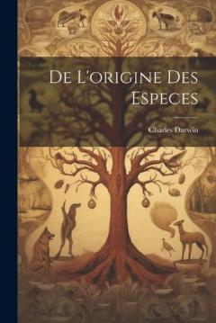 De L'origine des Especes