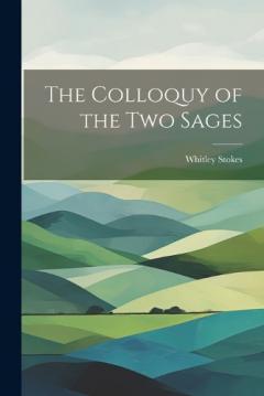 Coperta cărții The Colloquy of the Two Sages