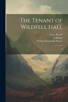 Coperta cărții The Tenant of Wildfell Hall: 2