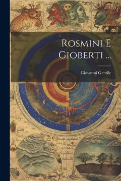 Coperta cărții Rosmini E Gioberti ...