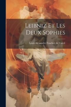 Coperta cărții Leibniz et les Deux Sophies