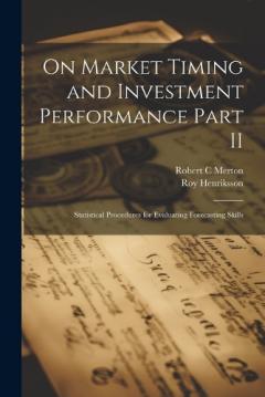 On Market Timing and Investment Performance Part II: Statistical Procedures for Evaluating Forecasting Skills