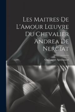 Coperta cărții Les Maitres de L'Amour Loeuvre du chevalier Andrea de Nerciat
