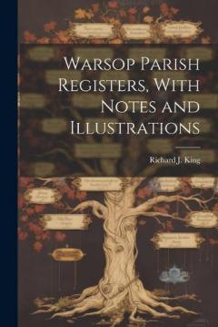 Coperta cărții Warsop Parish Registers, With Notes and Illustrations