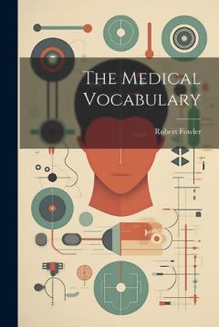 Coperta cărții The Medical Vocabulary