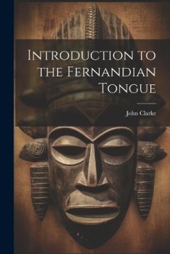 Coperta cărții Introduction to the Fernandian Tongue