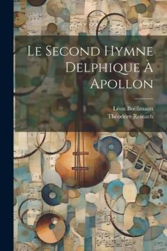 Coperta cărții Le Second Hymne Delphique À Apollon