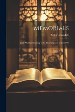 Coperta cărții Memorials: With Matters Relating to the Promulgation of the Bible