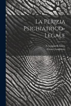 La Perizia Psichiatrico-Legale