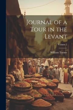 Coperta cărții Journal of a Tour in the Levant; Volume 2