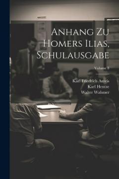 Anhang Zu Homers Ilias, Schulausgabe; Volume 8