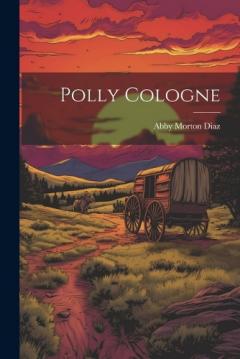 Coperta cărții Polly Cologne