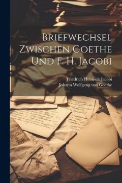 Coperta cărții Briefwechsel Zwischen Goethe Und F. H. Jacobi