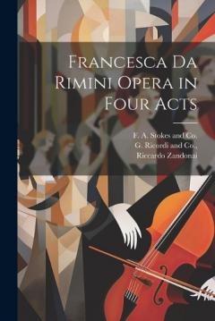 Coperta cărții Francesca da Rimini Opera in Four Acts